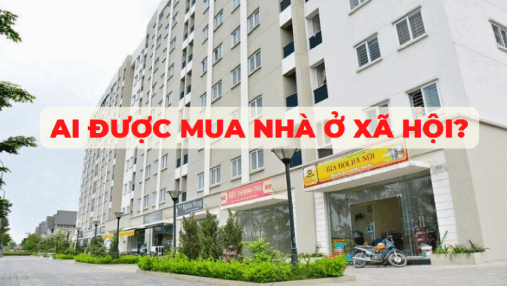 Đối tượng mua Nhà Ở Xã Hội